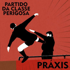 Partido da Classe Perigosa