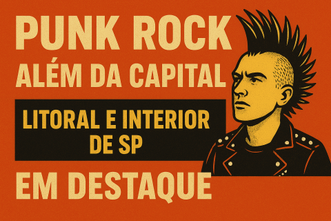 Punk Rock Além da Capital: Litoral e Interior de SP em Destaque
